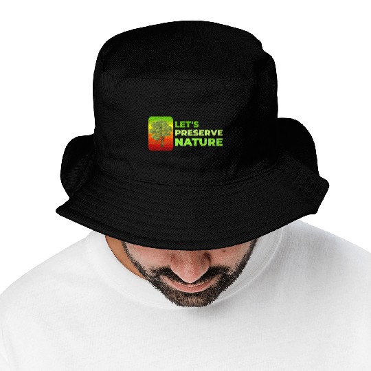 Lets preserve Nature nostalgia Bucket Hats