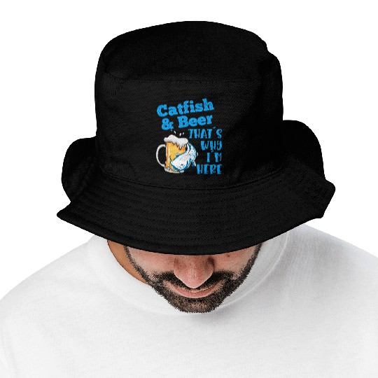Catfish & Beer That's why I'm here Noodler Waller Bucket Hats