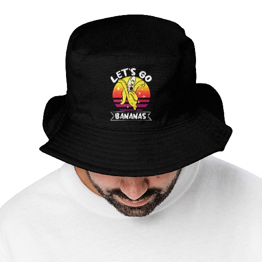 Let's Go Bananas Fruit Lover Funny Banana Bucket Hats