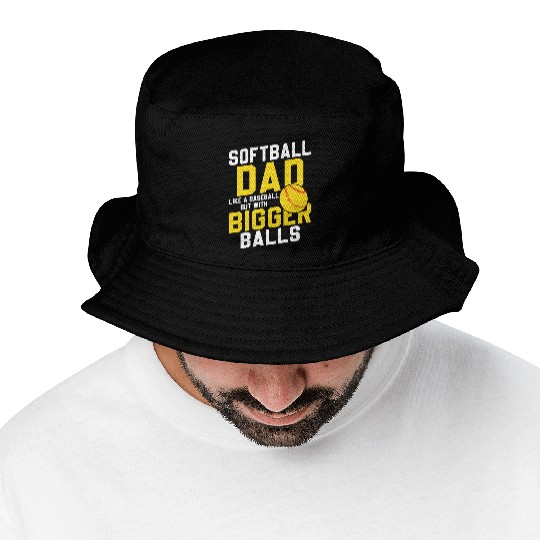 Bigger Balls Softball Dad Funny Daddy Father's Day Bucket Hats