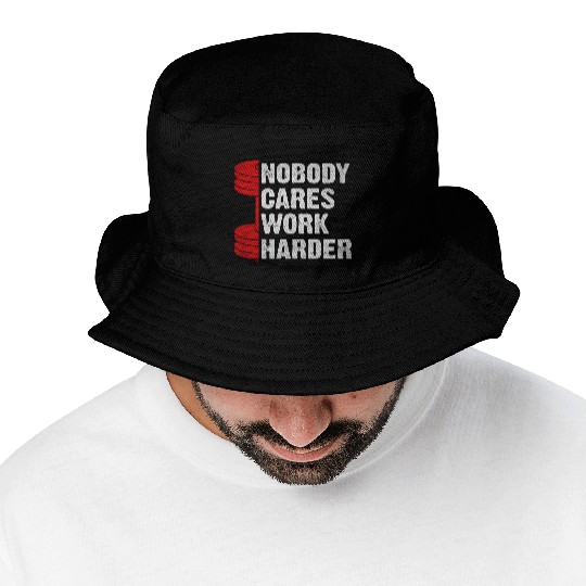 Nobody Cares Work Harder Fitness Workout Gym Bucket Hats