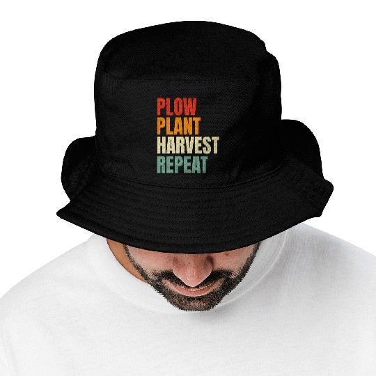 Plow Plant Harvest Repeat Farming Bucket Hats