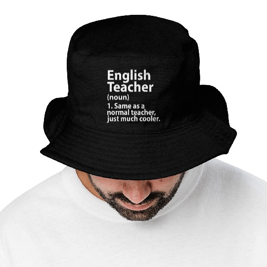 English teacher definition Bucket Hats