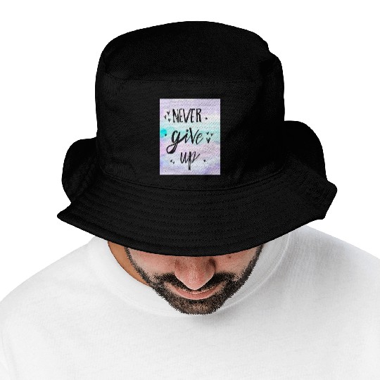 Never Give Up Minimalist Bucket Hats