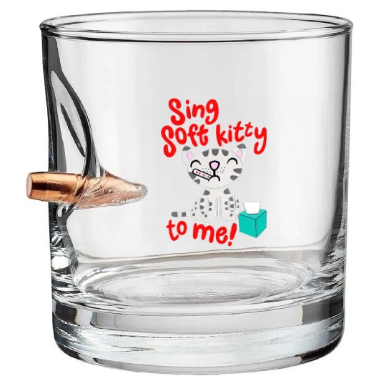 Theory Sing Soft Kitty Song Bullet Whiskey Glasses