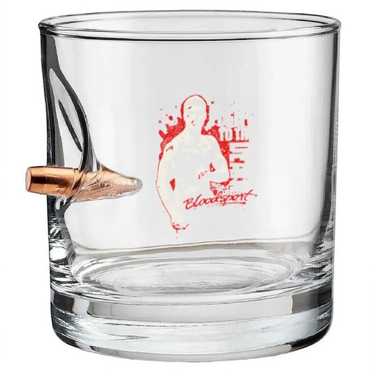 Bloodsport - Fight to the death freaking Bullet Whiskey Glasses