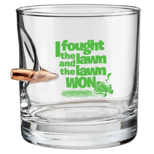I Fought the Lawn Funny Lawn Gardening Grass Cutting Enforcement Officer Bullet Whiskey Glasses