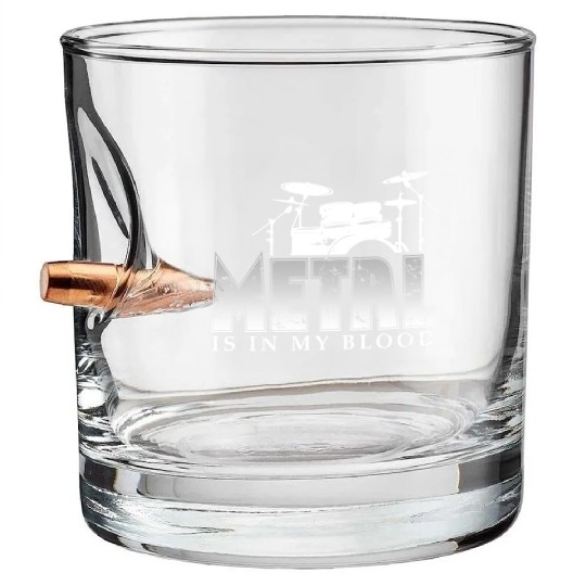 Metal is in my Blood perfect gift idea Bullet Whiskey Glasses