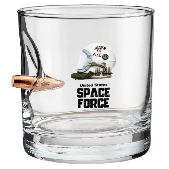 Born To Kill | Space Force Bullet Whiskey Glasses