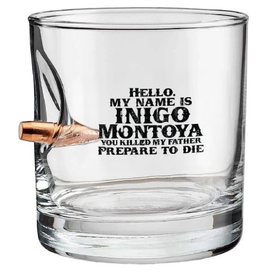 Inspired By The Princess Bride Bullet Whiskey Glasses