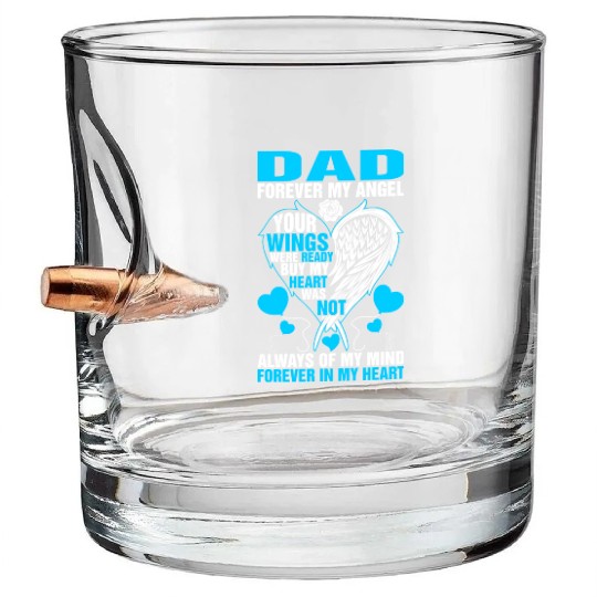 Dad Forever My Angel Bullet Whiskey Glasses