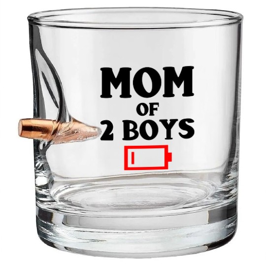 Tired Mom Of 2 Boys Funny Mother Of Two Sons Bullet Whiskey Glasses