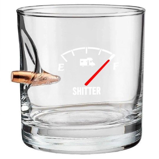 Shitters Full Bullet Whiskey Glasses