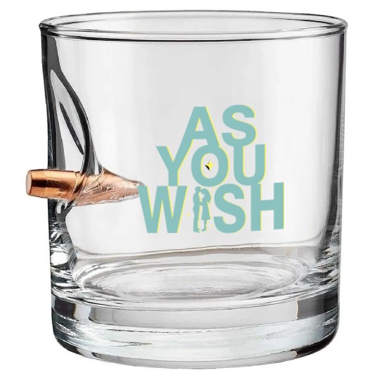 Princess Bride As you Wish Bullet Whiskey Glasses