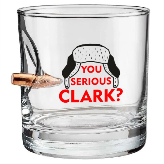 Cousin Eddie Bullet Whiskey Glasses You serious, Clark? Crhistmas