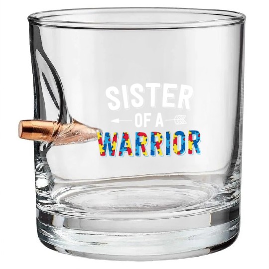 Sister Of A Warrior Family Sis World Autism Bullet Whiskey Glasses