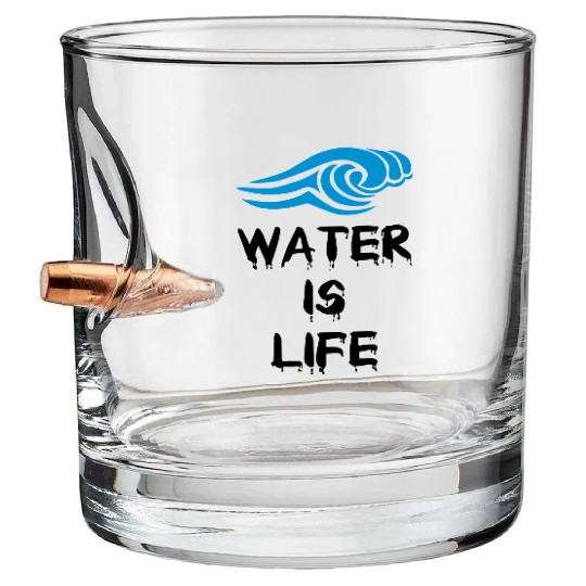 Water is life Bullet Whiskey Glasses
