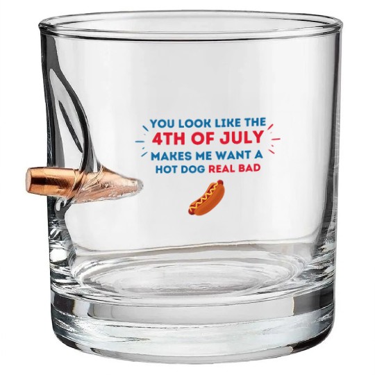 4th Of July Makes Me Want A Hot Dog Real Bad Bullet Whiskey Glasses