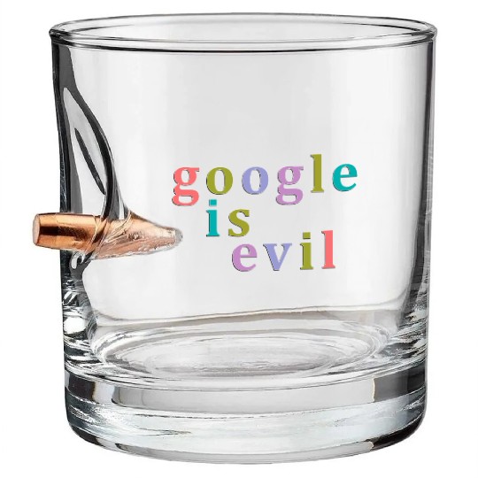 Google Is Evil Nbr 01 Bullet Whiskey Glasses