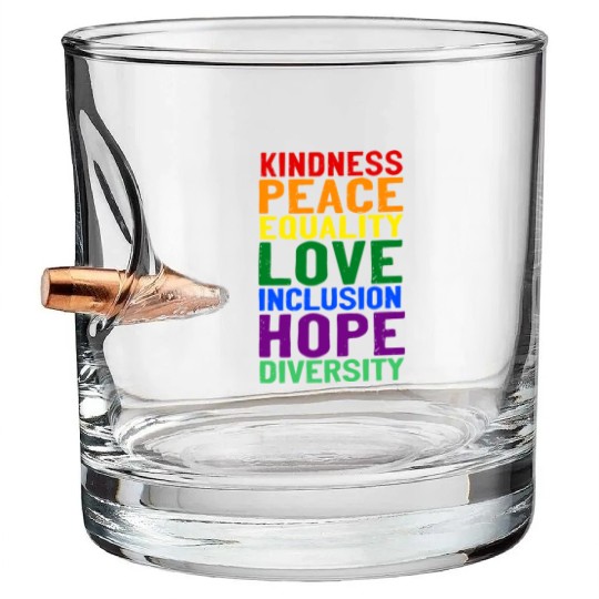 Kindness peace equality love inclusion hope divers Bullet Whiskey Glasses
