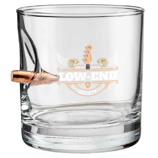 Bassist Low End Society Bass Guitar Player Bullet Whiskey Glasses