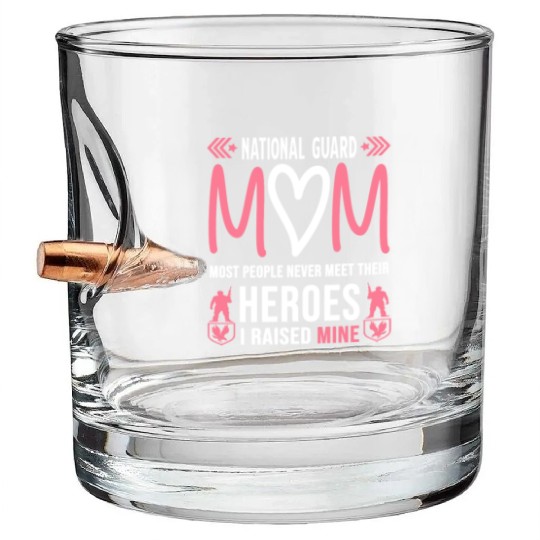 National Guard Mom Bullet Whiskey Glasses Army Heroes Gifts Militar