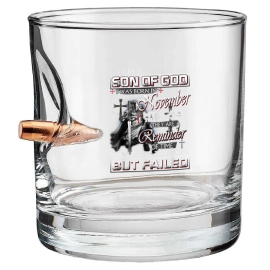 November Man Son Of God Bullet Whiskey Glasses