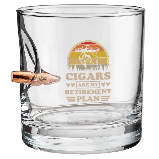 Cigars Are My Retirement Plan Funny Cigar Dad Gift Bullet Whiskey Glasses