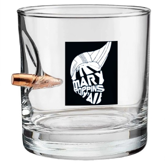 I'm Mary Poppins Y'all Bullet Whiskey Glasses