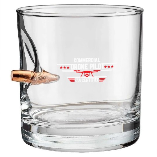 Commercial Drone Pilot FAA Certified Bullet Whiskey Glasses