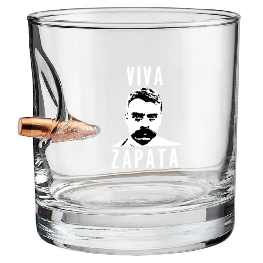 Viva Emiliano Zapata Mexican Revolution Hero Bullet Whiskey Glasses