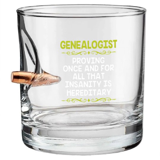 Family History Ancestry Genealogy Genealogist Bullet Whiskey Glasses