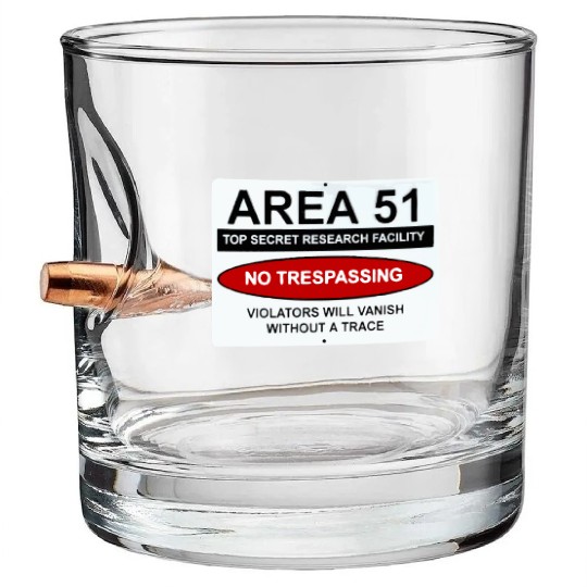 area 51 no trespassing Bullet Whiskey Glasses