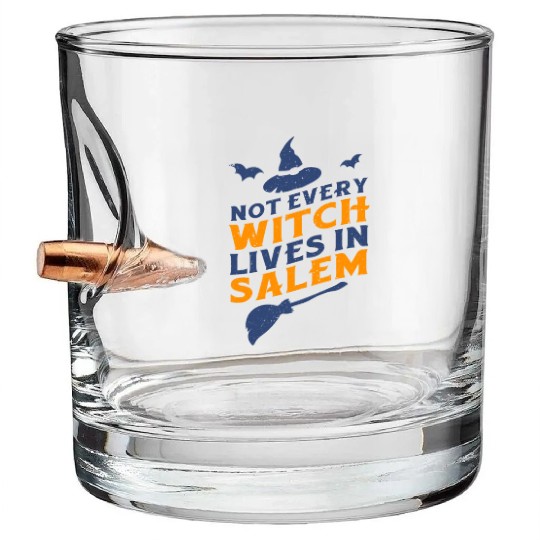 Not Every Witch Lives in Salem UnicolorNot Every W Bullet Whiskey Glasses