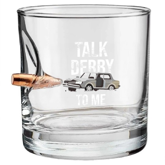 Demolition Derby Demo Derby Dirt Track Gift Idea Bullet Whiskey Glasses