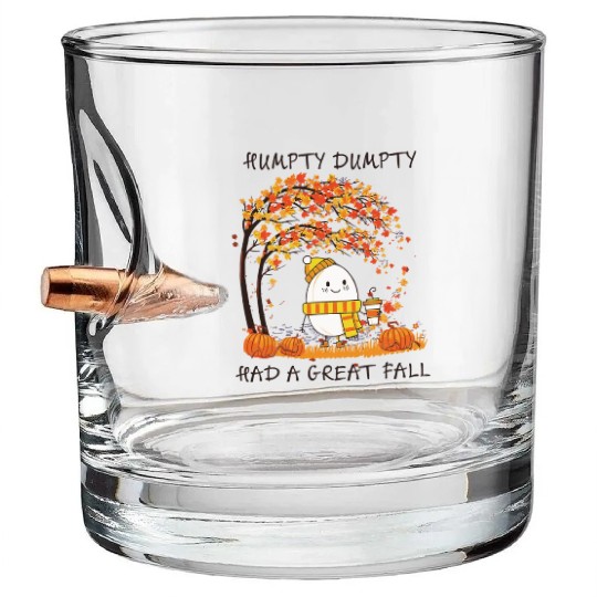 Humpty Dumpty Had A Great Fall Thanksgiving Autumn Bullet Whiskey Glasses