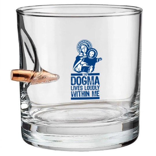 Dogma Lives Loudly Within Mary the Madonna Essenti Bullet Whiskey Glasses
