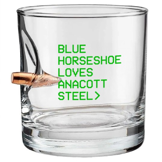 Blue Horseshoe Loves Anacott Steel Bullet Whiskey Glasses