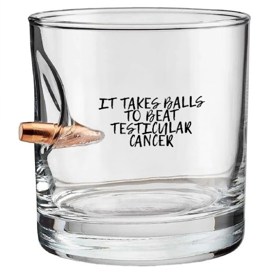It Takes Balls To Beat Testicular Cancer 4 Bullet Whiskey Glasses