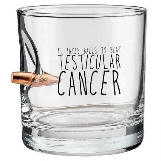 It Takes Balls To Beat Testicular Cancer 2 Bullet Whiskey Glasses