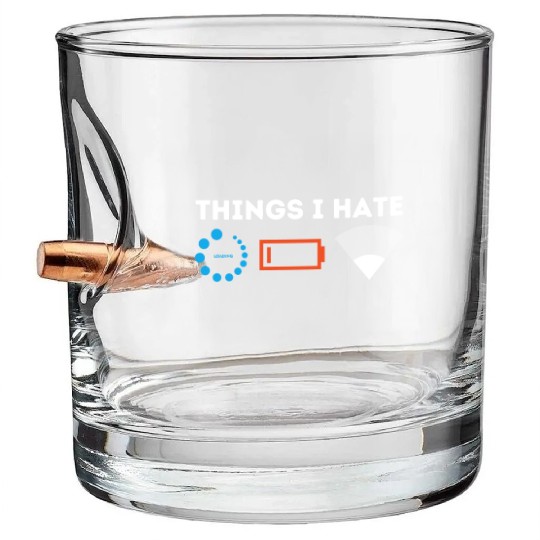 Things I Hate Gamer Computer Science Programmer & Bullet Whiskey Glasses