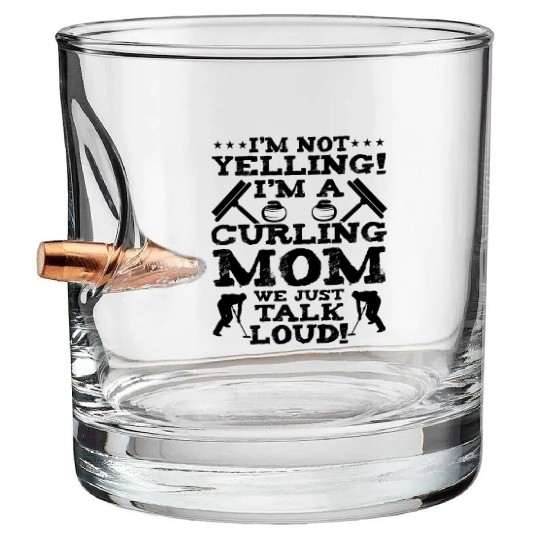 I'm Not Yelling I'm A Curling Mom Bullet Whiskey Glasses