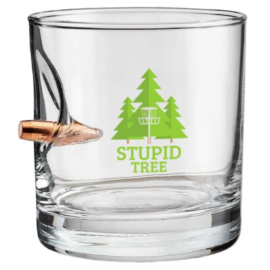 Disc Golf Stupid Tree Sports Meme Quote Gift Bullet Whiskey Glasses