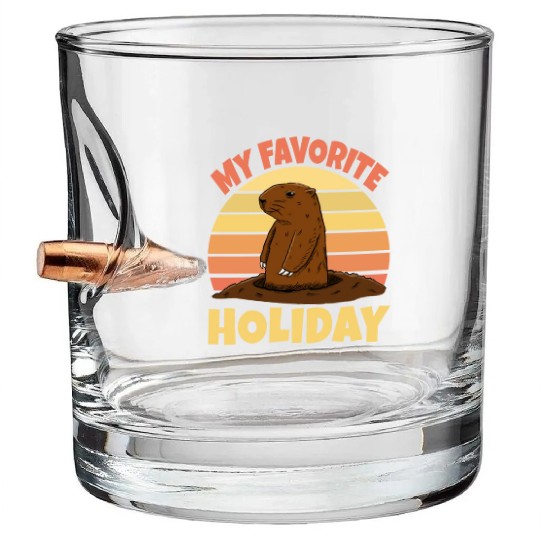 My Favourite Holiday Groundhog Bullet Whiskey Glasses