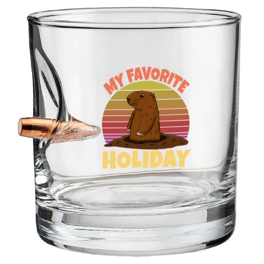 My Favourite Holiday Groundhog Bullet Whiskey Glasses