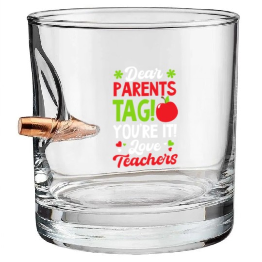 Last Day Of School Tag You're It Love Teachers Bullet Whiskey Glasses