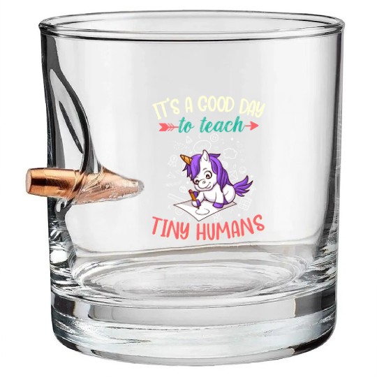 Good Day To Teach Tiny Humans Elementary Teacher Bullet Whiskey Glasses