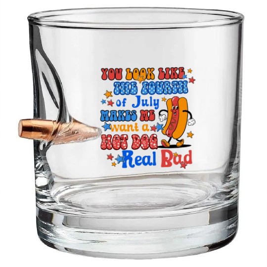 Makes Me Want A Hot Dog Real Bad 4th of July Bullet Whiskey Glasses