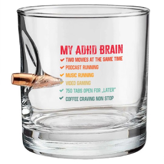My Brain on ADHD And Autism Neurodiversity Bullet Whiskey Glasses
