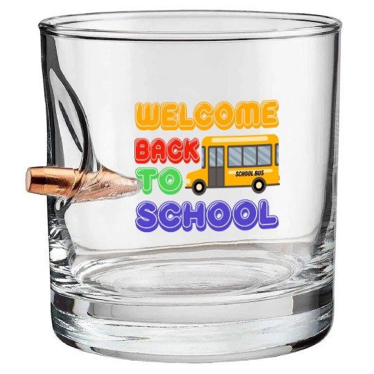Welcome back to school bus Bullet Whiskey Glasses